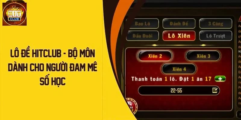 Các hình thức chơi lô đề phổ biến