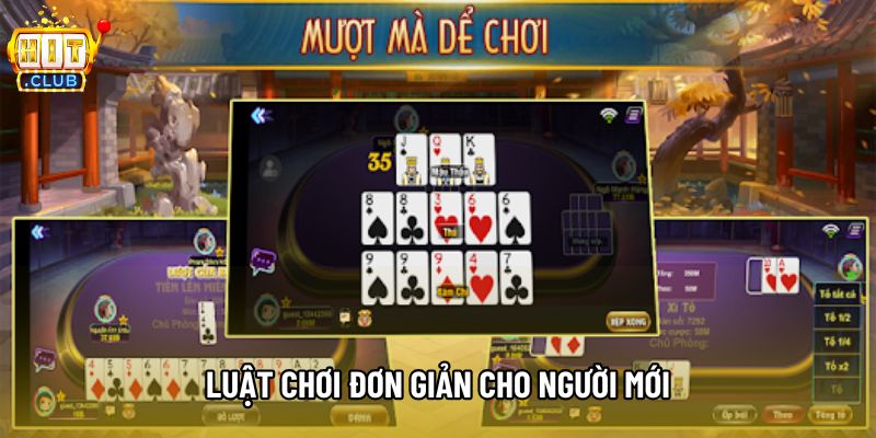 Luật chơi đơn giản cho người mới Luật chơi đơn giản cho người mới