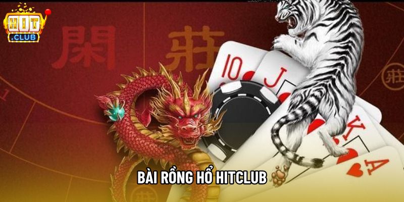 Bài Rồng Hổ Hitclub Theo Phân Tích Cơ Chế Chia Bài Đơn Giản