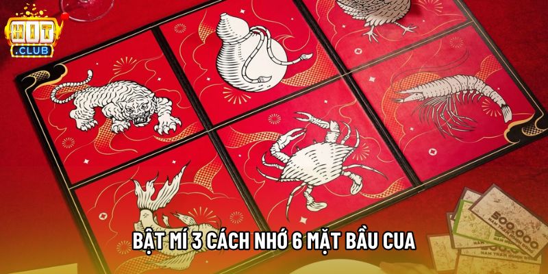 Bật mí 3 cách nhớ 6 mặt bầu cua Bật mí 3 cách nhớ 6 mặt bầu cua