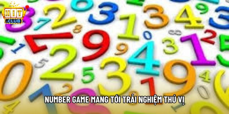 Number game mang tới trải nghiệm thú vị Number game mang tới trải nghiệm thú vị