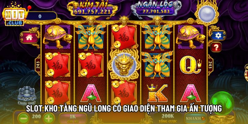 Slot kho tàng ngũ long có giao diện tham gia ấn tượng Slot kho tàng ngũ long có giao diện tham gia ấn tượng