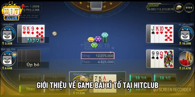 Giới thiệu về game bài xì tố tại Hitclub