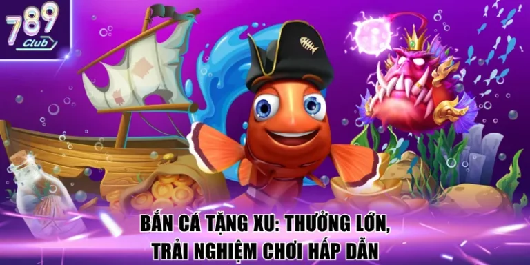 Bắn cá tặng xu