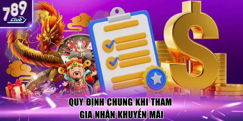 Quy định chung khi tham gia nhận khuyến mãi
