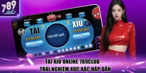 Tài Xỉu Online 789Club